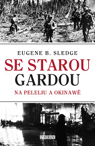 E-kniha Se starou gardou: Na Peleliu a Okinawě