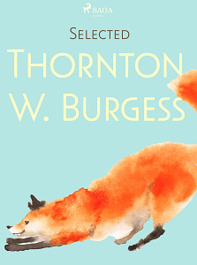 E-kniha Selected Thornton W. Burgess