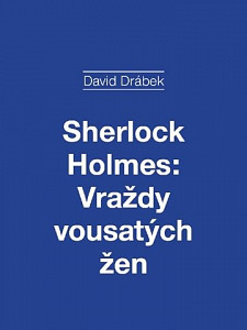 E-kniha Sherlock Holmes: Vraždy vousatých žen