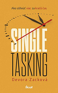 E-kniha Singletasking: Ako urobiť viac v kratšom čase