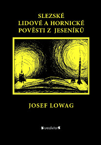 E-kniha Slezské lidové a hornické pověsti z Jeseníků