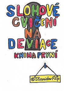 E-kniha Slohové cvičení na deviace - kniha první - dětství