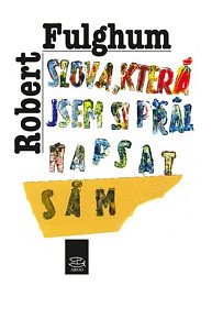 E-kniha Slova, která jsem si přál napsat sám