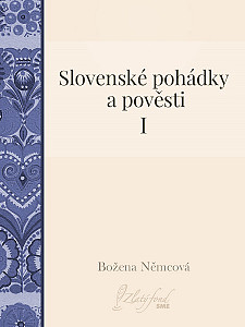 E-kniha Slovenské pohádky a pověsti I