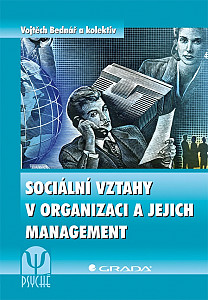 E-kniha Sociální vztahy v organizaci a jejich management