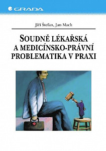 E-kniha Soudně lékařská a medicínsko-právní problematika v praxi