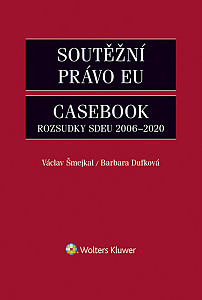 E-kniha Soutěžní právo EU – Casebook