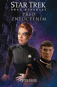 E-kniha Star Trek: Nová generace: Před zneuctěním