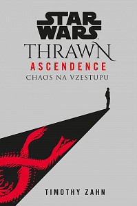 E-kniha Star Wars - Thrawn Ascendence: Chaos na vzestupu