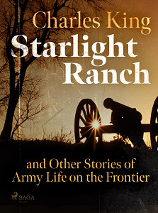 E-kniha Starlight Ranch and Other Stories of Army Life on the Frontier