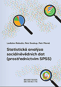 E-kniha Statistická analýza sociálněvědních dat (prostřednictvím SPSS)