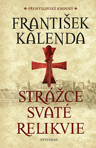 E-kniha Strážce svaté relikvie