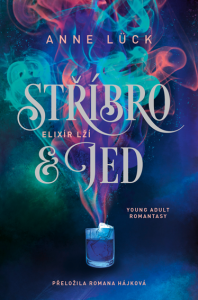 E-kniha Stříbro & jed: Elixír lží