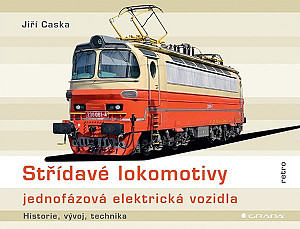 E-kniha Střídavé lokomotivy - jednofázová elektrická vozidla