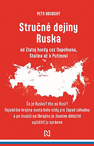 E-kniha Stručné dejiny Ruska od Zlatej hordy cez Napoleona, Stalina až k Putinovi