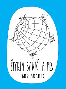 E-kniha Štyria baviči a pes