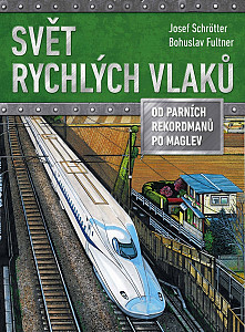 E-kniha Svět rychlých vlaků
