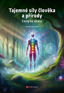 E-kniha Tajemné síly člověka a přírody