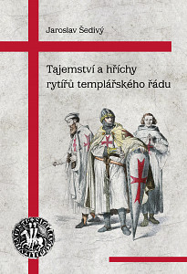 E-kniha Tajemství a hříchy rytířů templářského řádu