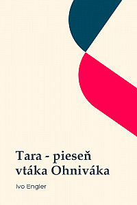 E-kniha Tara - pieseň vtáka Ohniváka