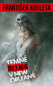 E-kniha Temné blues v New Orleans (2. vydání)