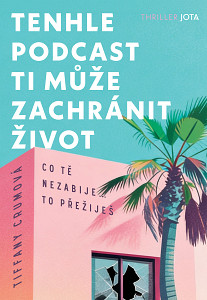 E-kniha Tenhle podcast ti může zachránit život