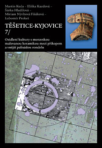 E-kniha Těšetice-Kyjovice 7. Osídlení kultury s moravskou malovanou keramikou mezi příkopem a vnější palisádou rondelu