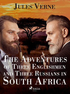 E-kniha The Adventures of Three Englishmen and Three Russians in South Africa