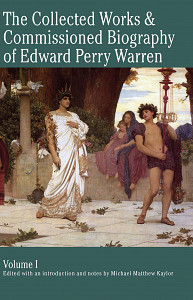 E-kniha The Collected Works & Commissioned Biography of Edward Perry Warren