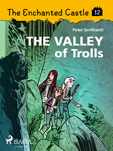 E-kniha The Enchanted Castle 12 - The Valley of Trolls
