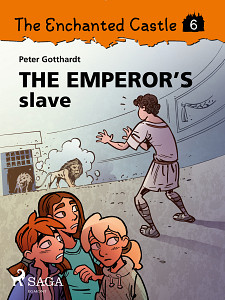 E-kniha The Enchanted Castle 6 - The Emperor's Slave