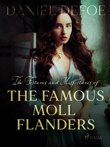 E-kniha The Fortunes and Misfortunes of The Famous Moll Flanders