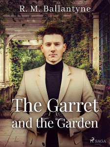 E-kniha The Garret and the Garden