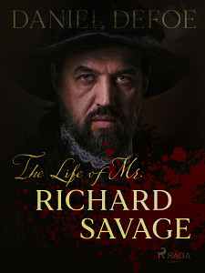 E-kniha The Life of Mr. Richard Savage