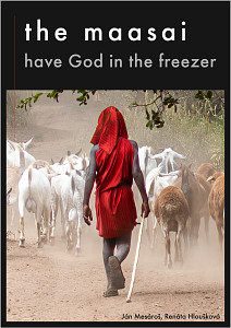 E-kniha The Maasai Have God in the Freezer