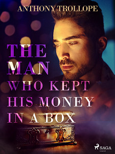 E-kniha The Man Who Kept His Money in a Box