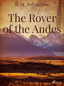 E-kniha The Rover of the Andes