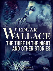 E-kniha The Thief in the Night and Other Stories