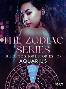E-kniha The Zodiac Series: 10 Erotic Short Stories for Aquarius