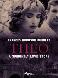 E-kniha Theo - A Sprightly Love Story