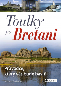E-kniha Toulky po Bretani – Průvodce, který vás bude bavit!