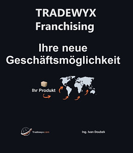 E-kniha TRADEWYX – Franchising - Ihre neue Geschäftsmöglichkeit