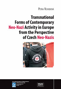 E-kniha Transnational Forms of Contemporary Neo-Nazi Activity in Europe from the Perspective of Czech Neo-Nazis