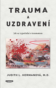 E-kniha Trauma a uzdravení - Jak se vypořádat s traumatem