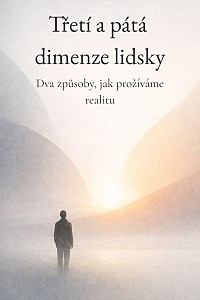 E-kniha Třetí a pátá dimenze lidsky