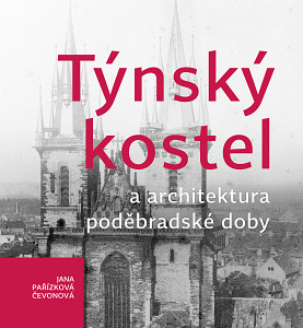 E-kniha Týnský kostel a architektura poděbradské doby