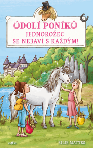E-kniha Údolí poníků - Jednorožec se nebaví s každým!