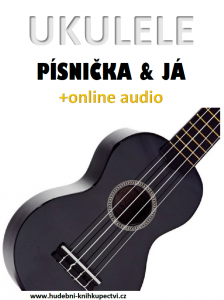 E-kniha Ukulele, písnička & já (+online audio)