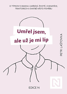 E-kniha Umřel jsem, ale už je mi líp