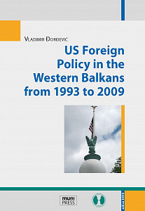 E-kniha US Foreign Policy in the Western Balkans from 1993 to 2009